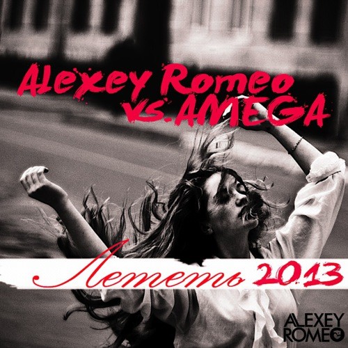 DJ Romeo vs Amega - Лететь (Extended Mix) (2013) episode artwork