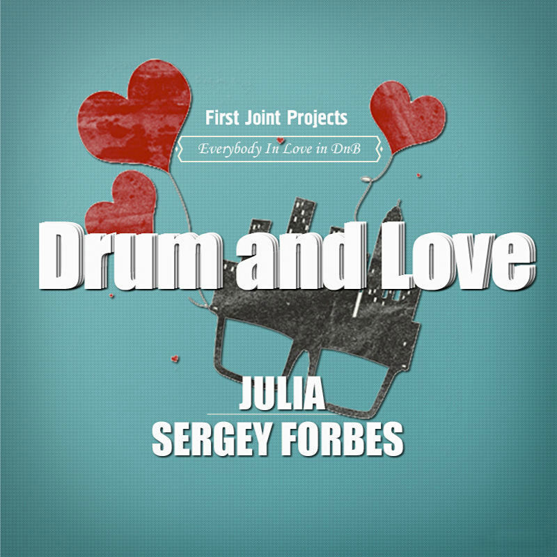 JULIA & SERGEY FORBES - DRUM AND LOVE ( 2017) episode artwork