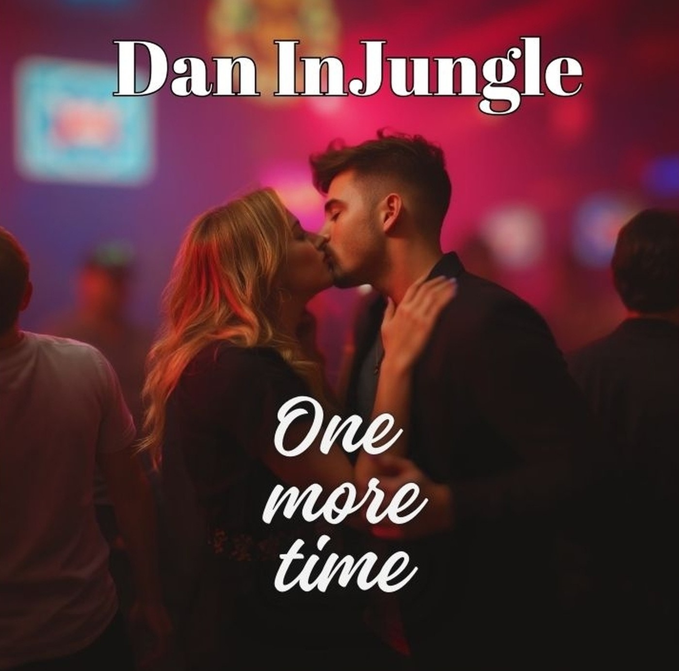 Dan InJungle - One More Time