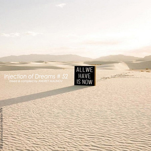 Andrey Malinov - Injection of Dreams # 52