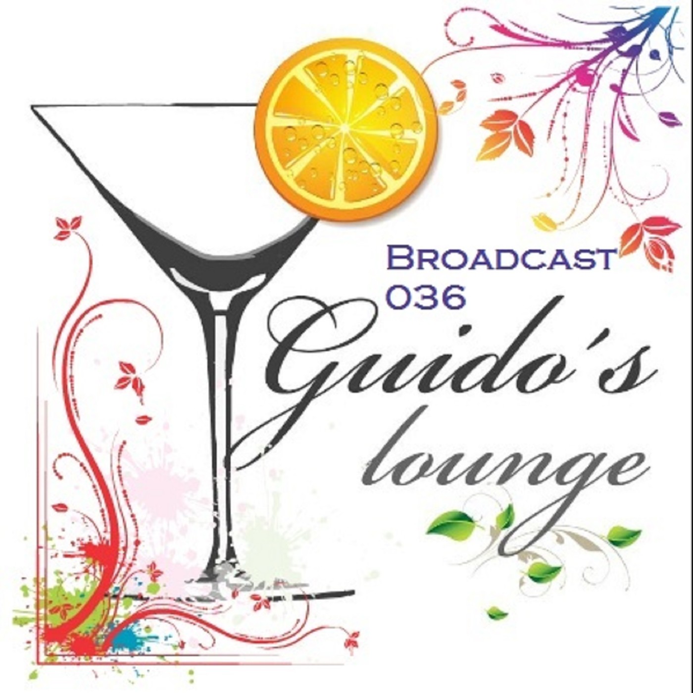 Guido's Lounge Cafe Broadcast 036 Luxury Lounge #36 episode artwork