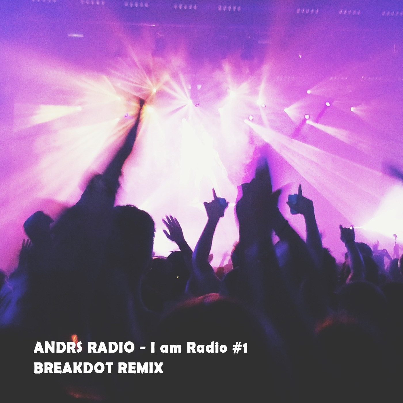 ANDRS RADIO – I am Radio #1 (Breakdot Remix) episode artwork