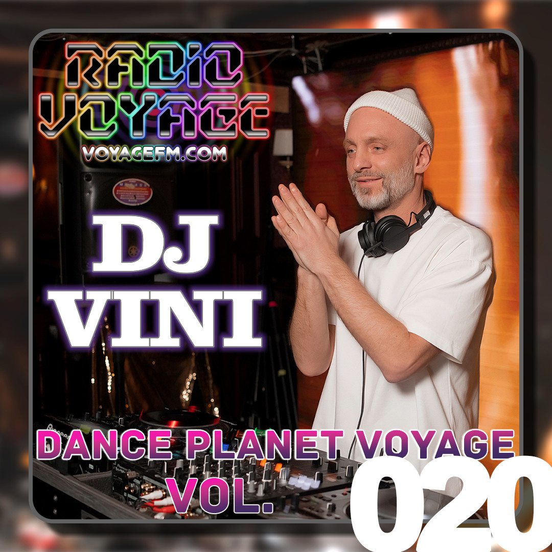Dj Vini - Dance Planet Voyage #20