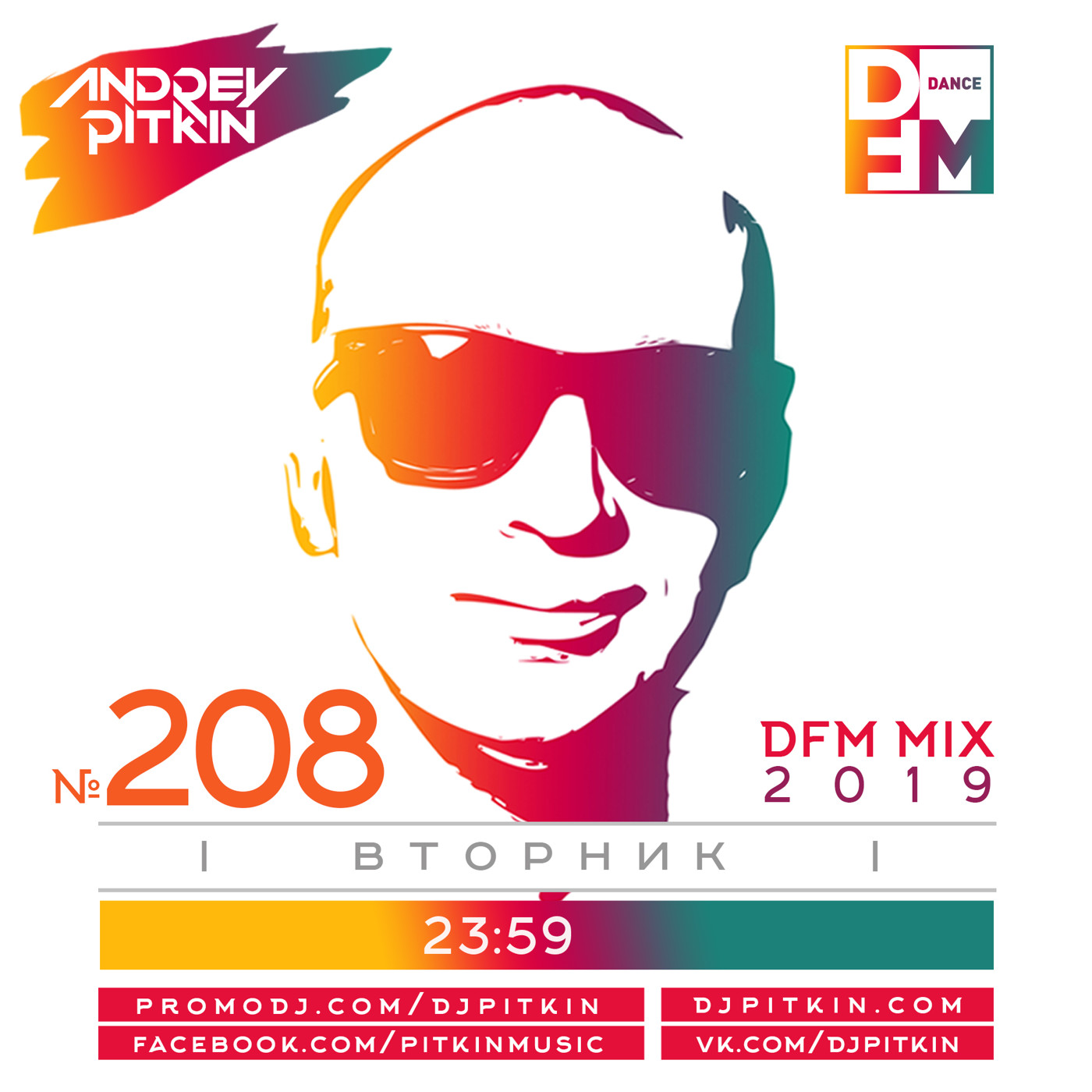 DJ PitkiN - DFM Mix No.208 (DFM Exclusive) (04/06/2019) #208 DJ PitkiN - DFM Mix No.208 (DFM Exclusive) (04/06/2019) #208