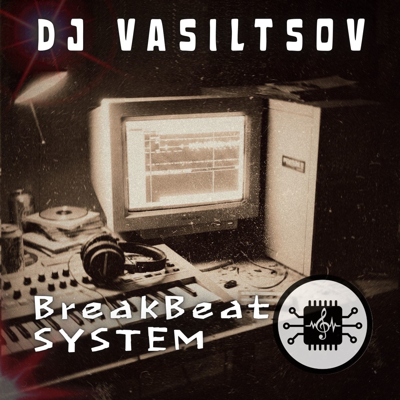 Dj VasiltsoV - BreakBeat System (version 2026)