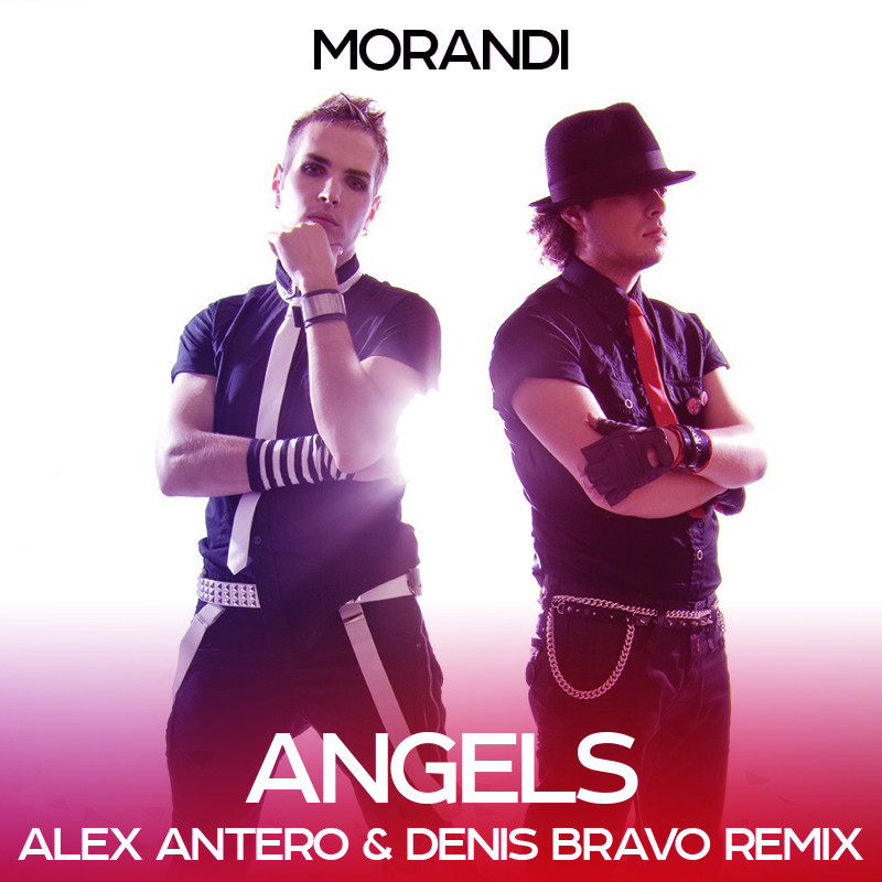 Denis bravo. Денис Bravo. Morandi Angels. Morandi - Angels (Alex Antero & Denis Bravo ). Morandi Angels обложка.