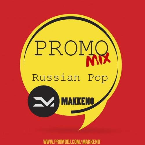 Makkeno - Promo Mix [Russian Pop]