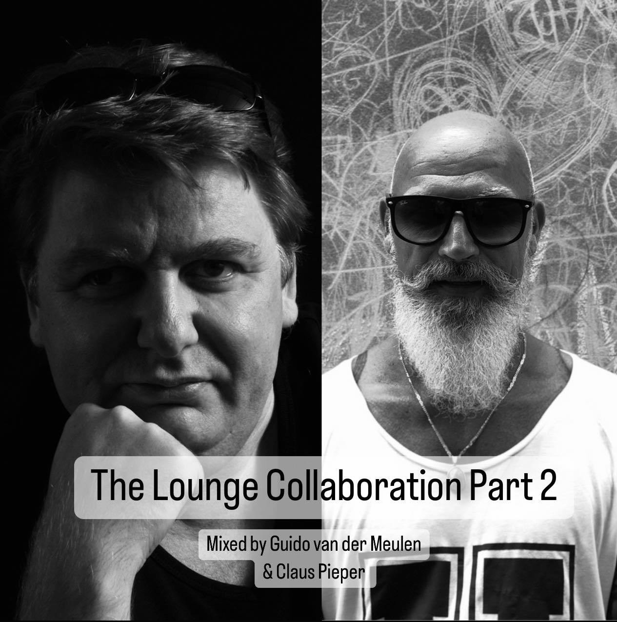 Claus Pieper and Guido van der Meulen The Lounge Collaboration Part 2