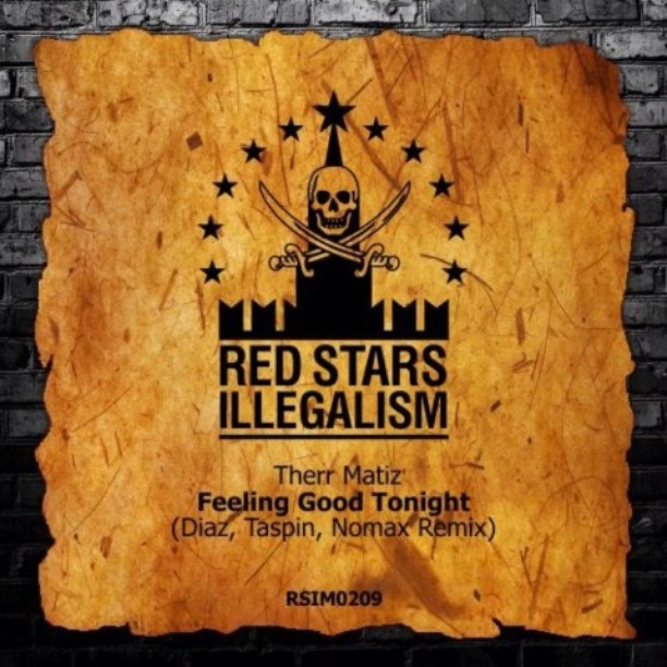Therr Maitz – Feeling Good Tonight (Diaz & Taspin, Nomax Bootleg)