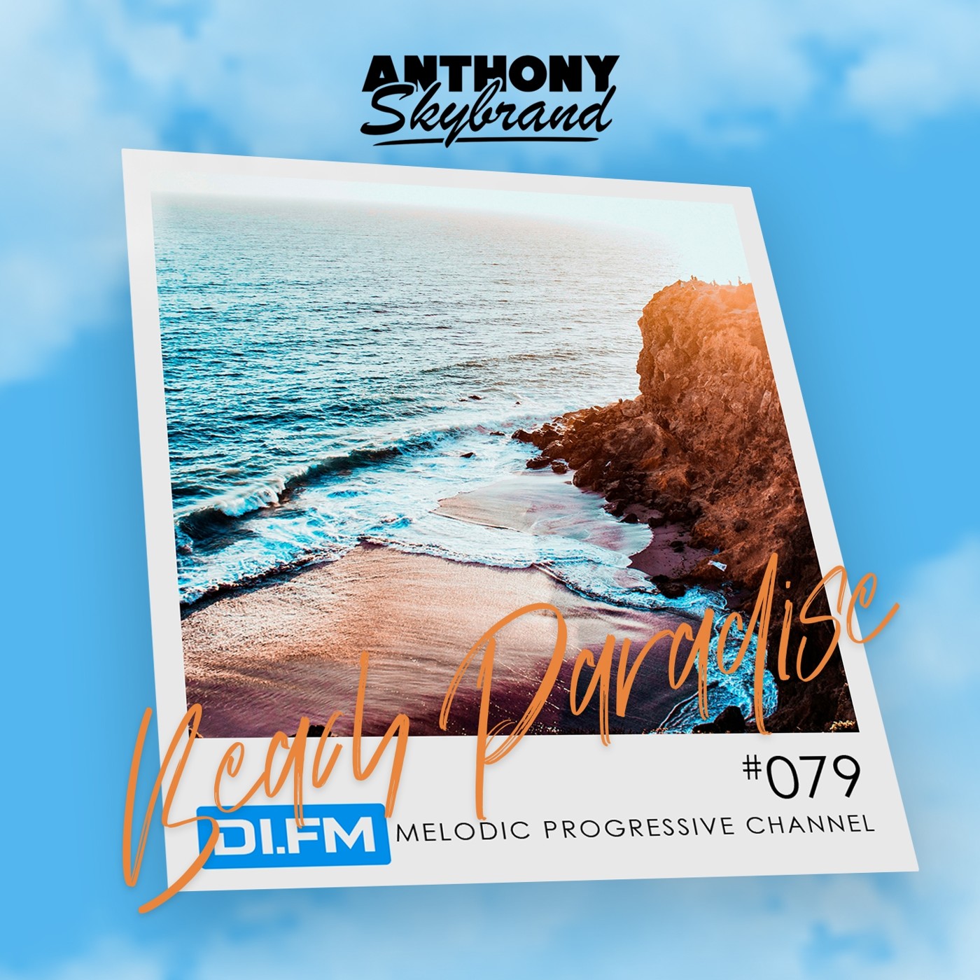 Anthony Skybrand - Beach Paradise Radio #79 episode artwork