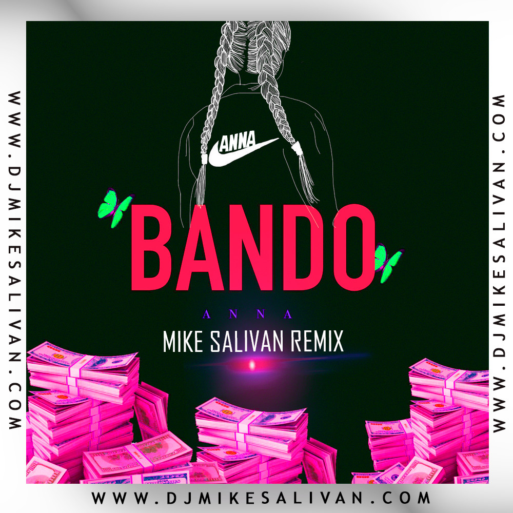 Anna - Bando (Mike Salivan Remix) episode artwork