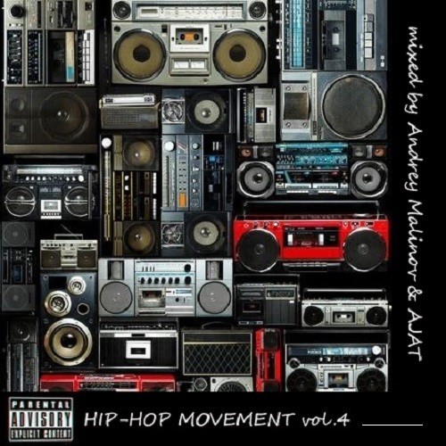 HIP-HOP MOVEMENT vol.4 - mixed by AJAT & Andrey Malinov episode artwork