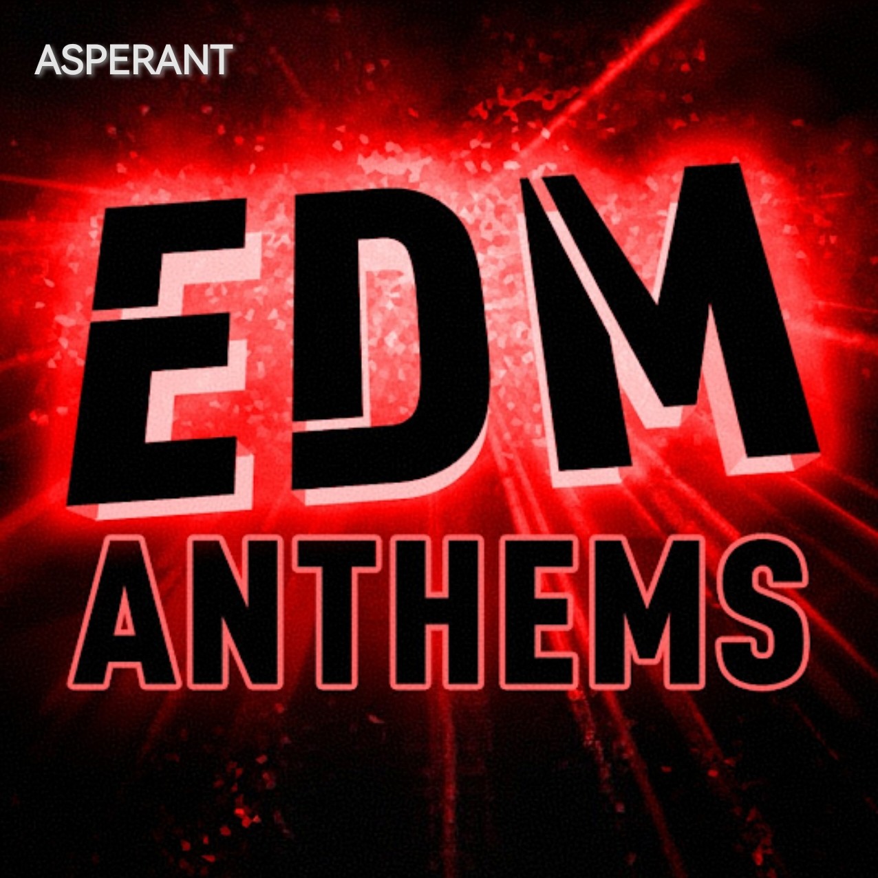 Asperant - EDM Anthems episode artwork