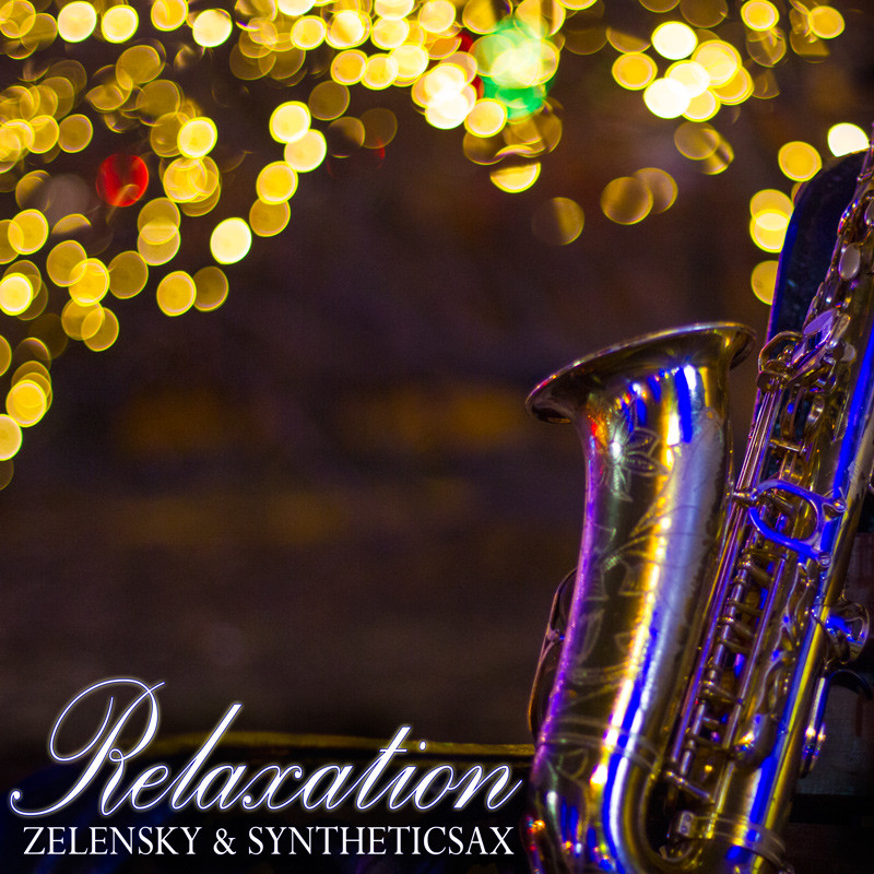 Zelensky & SyntheticSax - Relaxation episode artwork