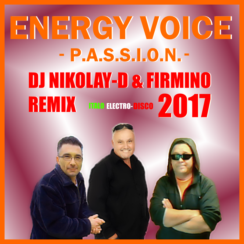 Dj nikolay d remixes. Energy Voice. Energy Voice альбомы. DJ Nikolay-d & Земляне. Energy Voice Baby Goodbye.