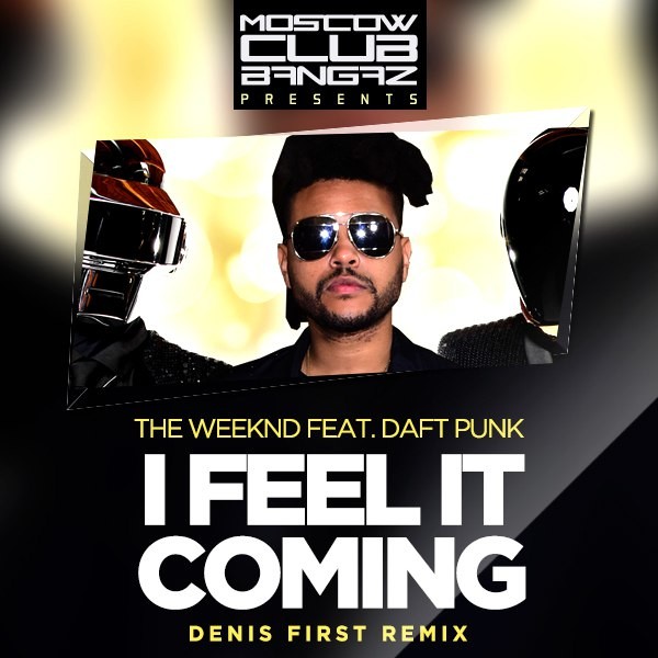 The weeknd feats. Weeknd feel it coming. The Weeknd feat. Daft Punk - i feel it coming. Daft Punk the Weeknd. The Weeknd i feel it coming обложка.