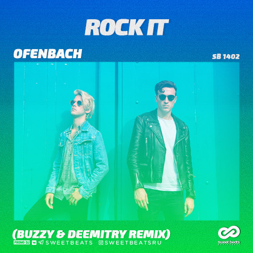 Ofenbach - Rock it (Buzzy & Deemitry Radio Edit)