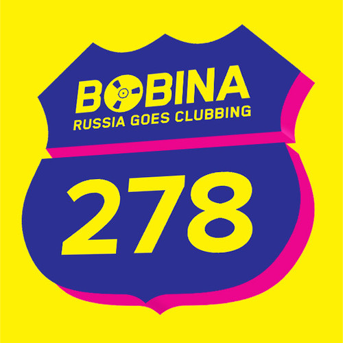 Bobina - Russia Goes Clubbing #278 (Russian Version) (05.02.14)