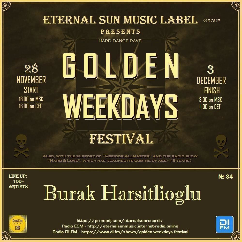 №34. Burak Harsitlioglu - Eternal Sun Music Label pres. "Golden Weekdays Festival" 2025 [ESM]