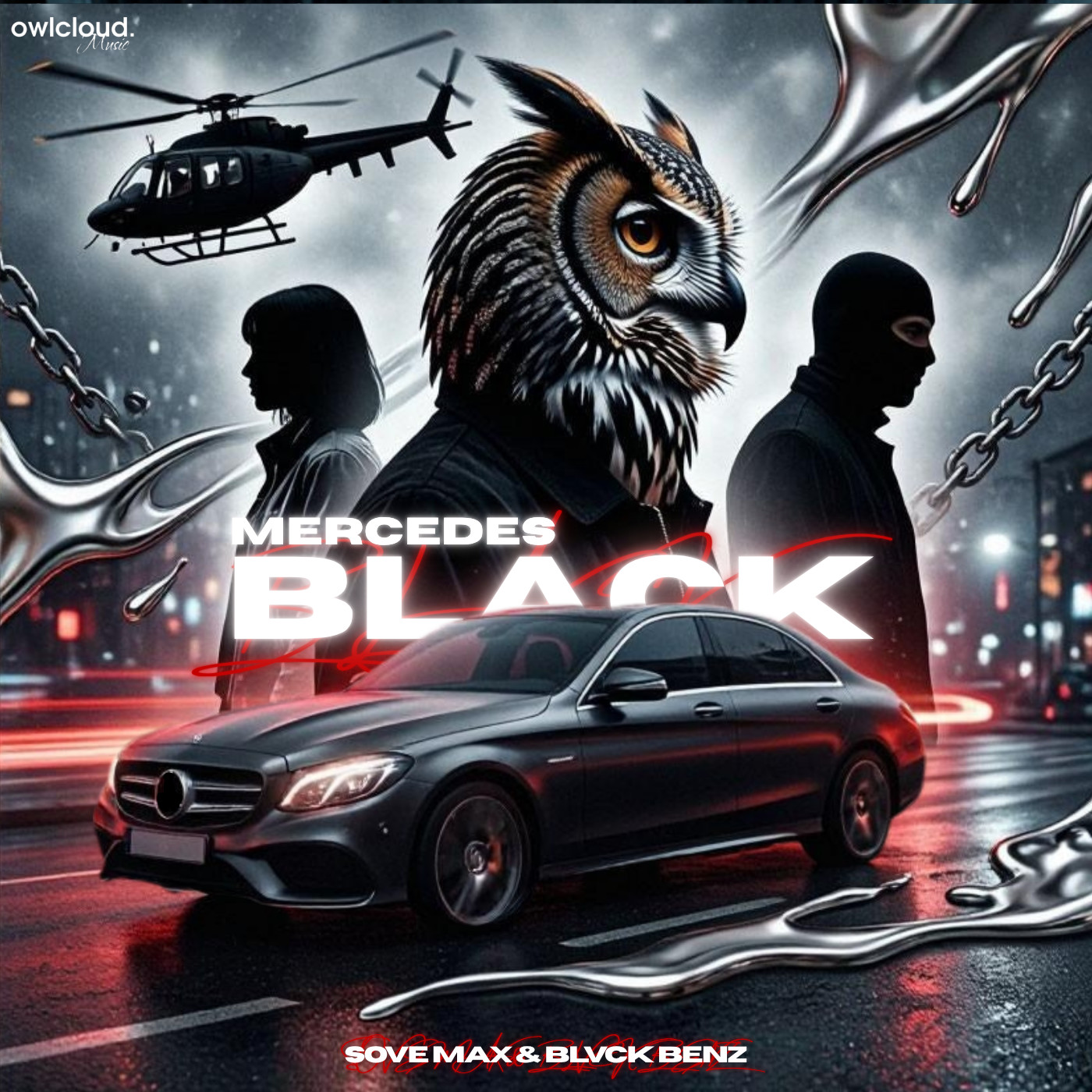 SOVE MAX & Blvck Benz - Mercedes Black