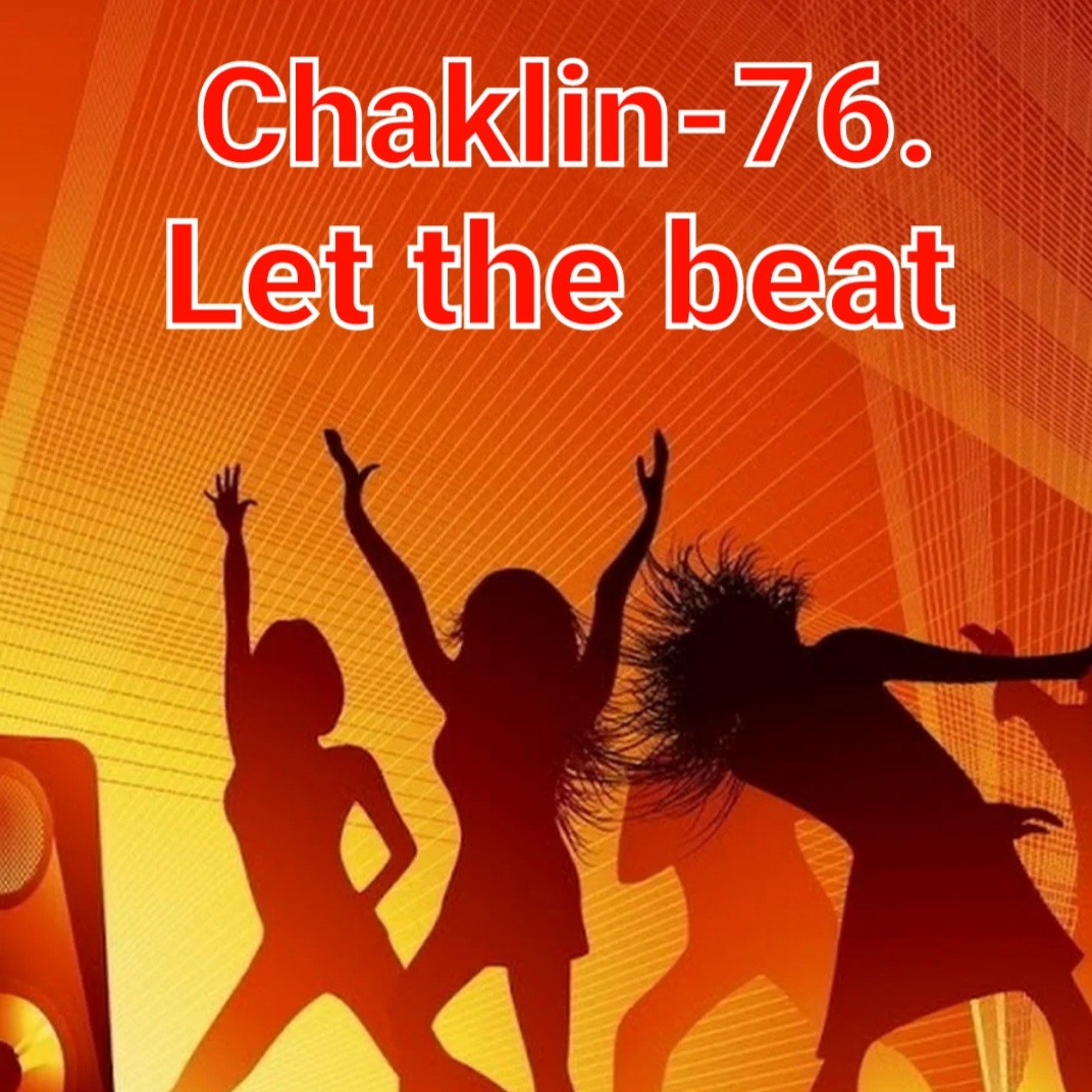 Chaklin-76.  Let the beat episode artwork