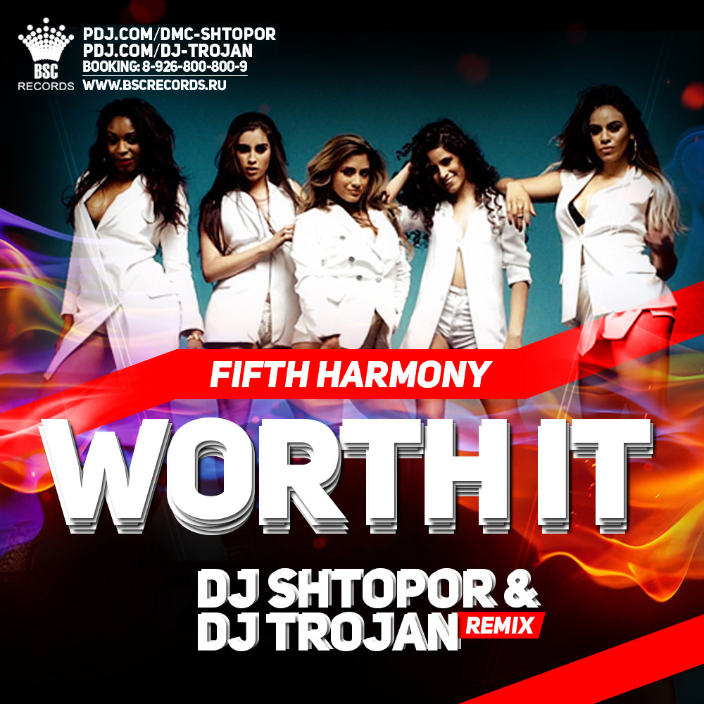 Fifth Harmony feat. Kid Ink - Worth It (DJ Shtopor &amp; DJ ...