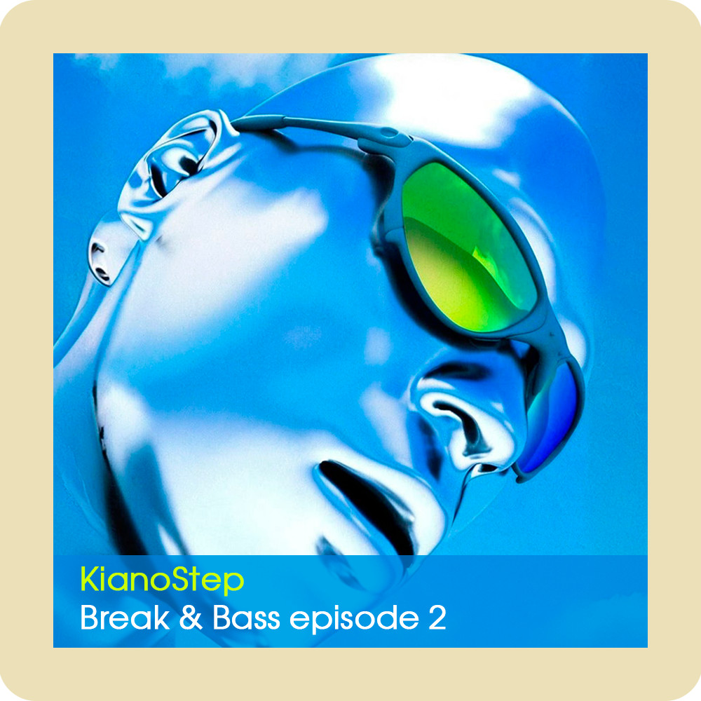 KianoStep - Break & Bass episode 2 - 27.04.2025 episode artwork