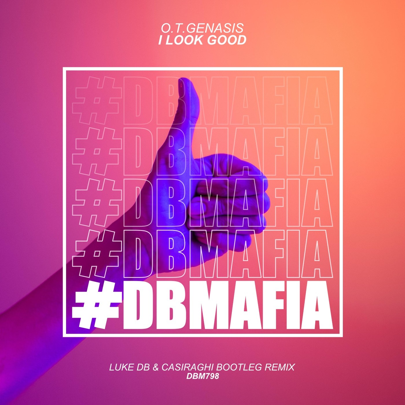 O.T. Genasis - I Look Good (Luke DB & Casiraghi Bootleg Remix)