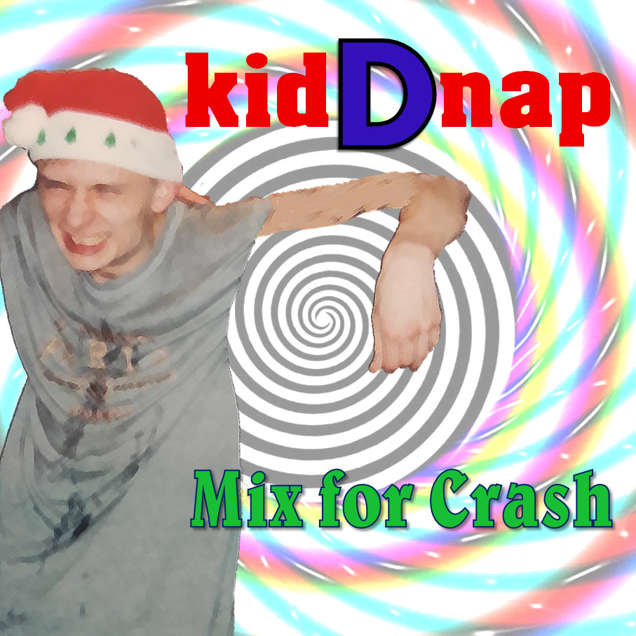 kidDnap - Mix for Crash