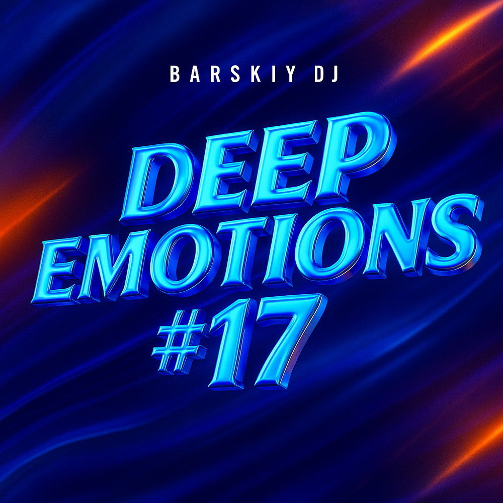 Barskiy DJ - Deep Emotions #17