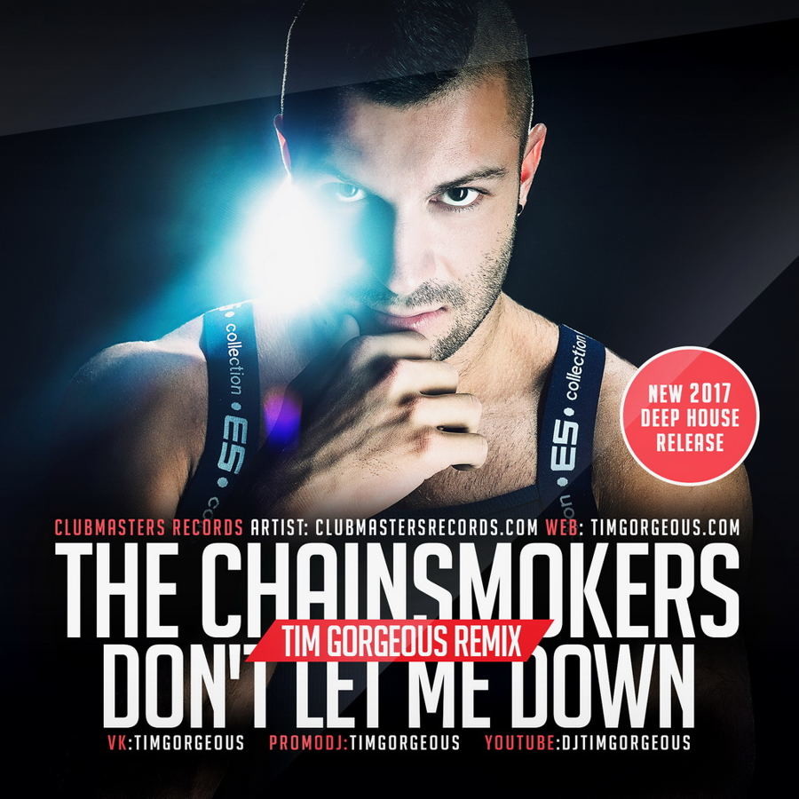 The Chainsmokers - Don't Let Me Down (Tim Gorgeous Remix) [Clubmasters Records Artist] episode artwork