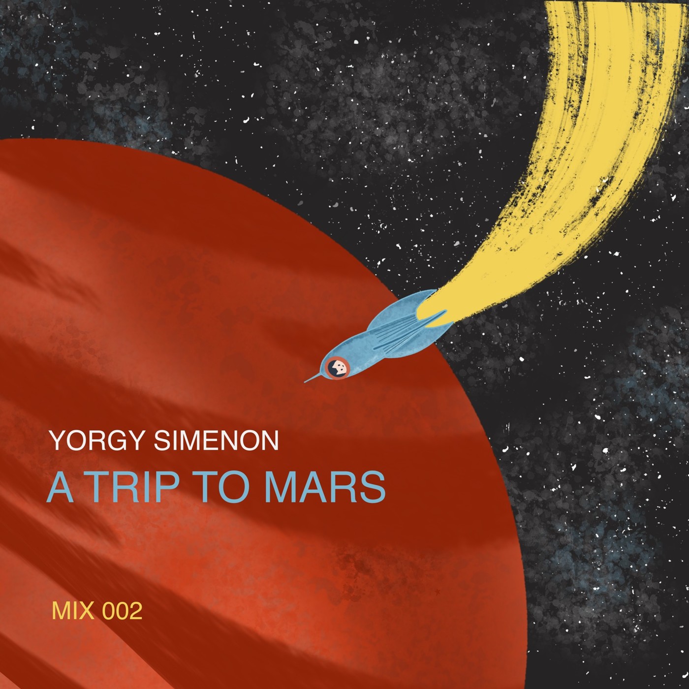 Yorgy Simenon - a trip to Mars [Mix 002] episode artwork