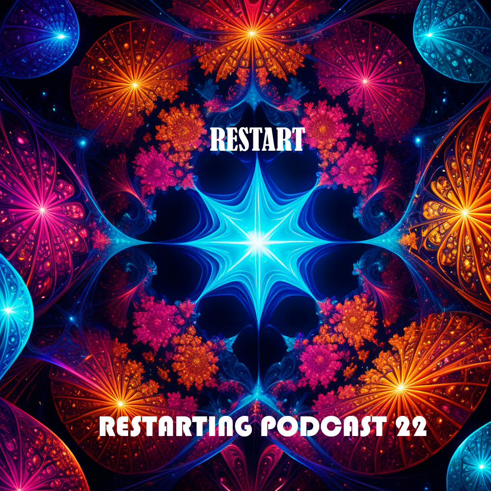 Restart - Restarting Podcast 022 episode artwork