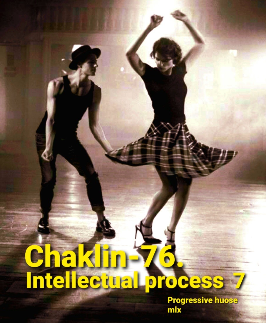Chaklin-76.  Intellectual process 7 episode artwork