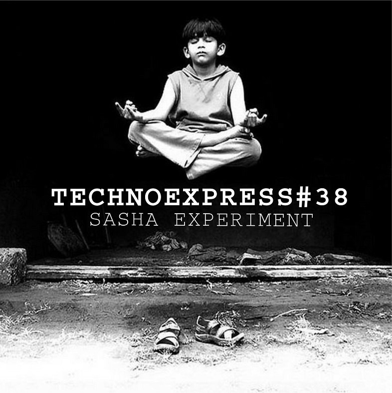 SASHA EXPERIMENT - TECHNOEXPRESS #38 episode artwork