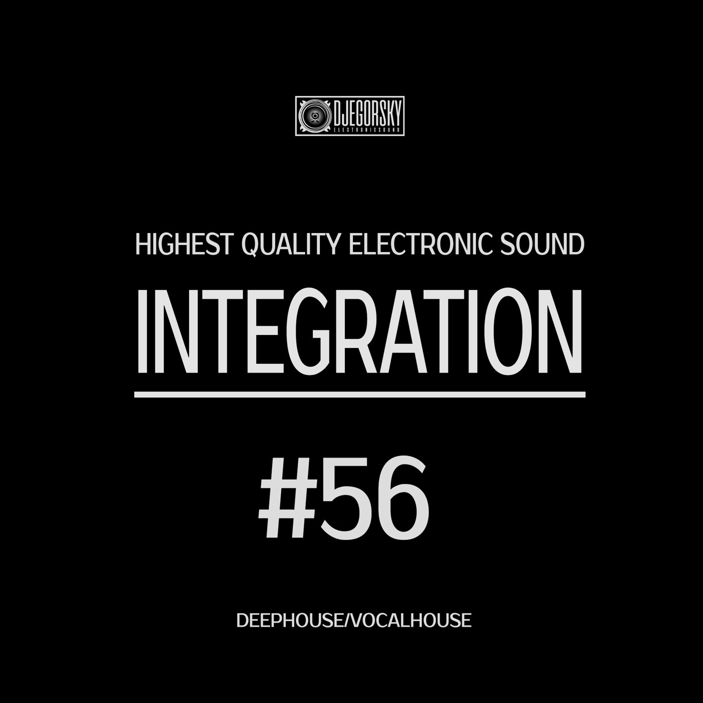 DJ Egorsky - Integration (2022) #56 episode artwork