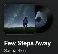 Sasha Slon - Few Steps Away Sasha Slon - Few Steps Away