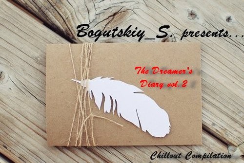 Bogutskiy S. - The Dreamer's Diary vol.2 (Chillout Compilation) episode artwork