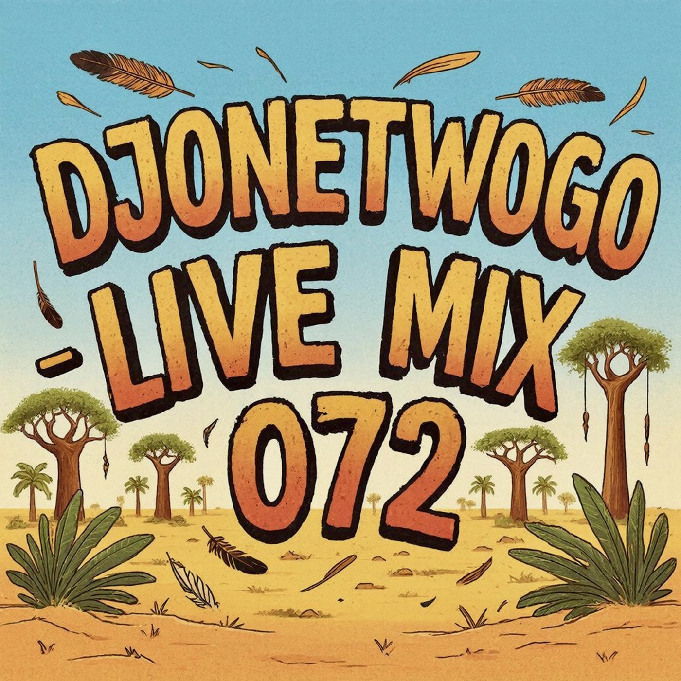 djonetwogo - Live Mix 072