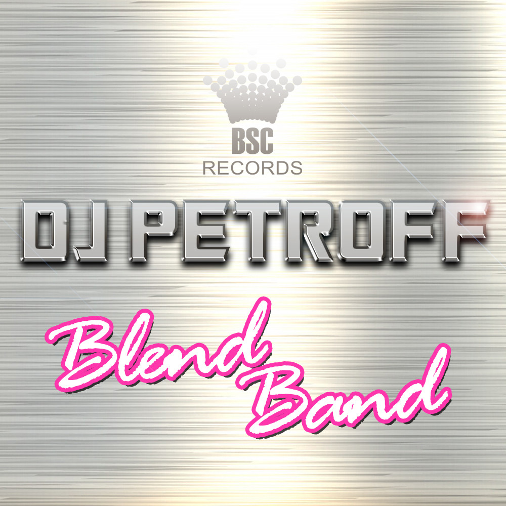 DJ PETROFF - BLEND BAND (MIXTAPE)