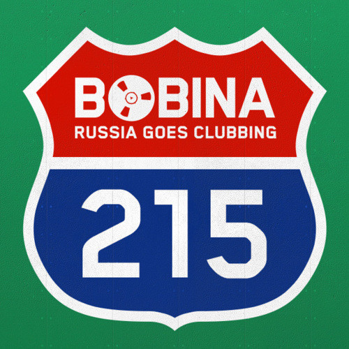 Bobina - Russia Goes Clubbing #215 (17.10.12)