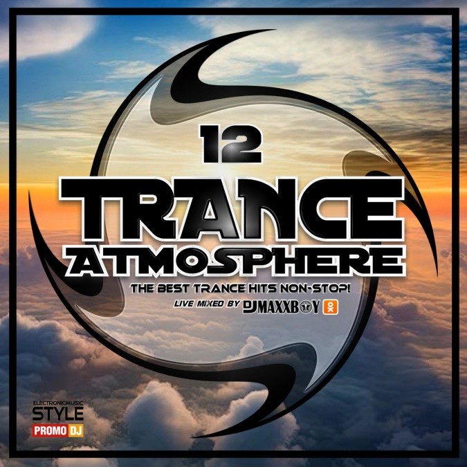 Trance Atmosphere 12 (Live Mixed By Dj Maxxboy) episode artwork