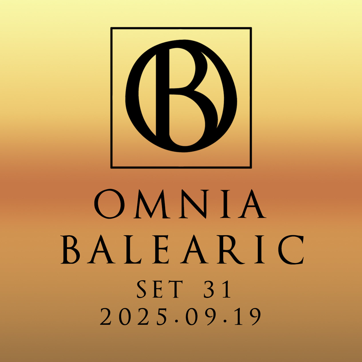 Omnia Balearic - Dissonant - Set 31 - 2025.09.19 #31 Omnia Balearic - Dissonant - Set 31 - 2025.09.19 #31