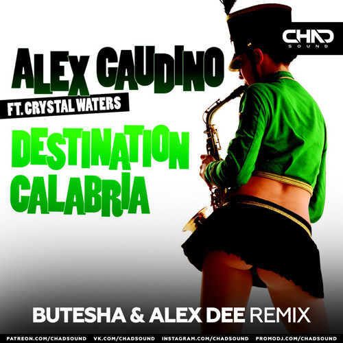 Alex Gaudino feat. Crystal Waters - Destination Calabria (Butesha & Alex Dee Extended Mix) episode artwork