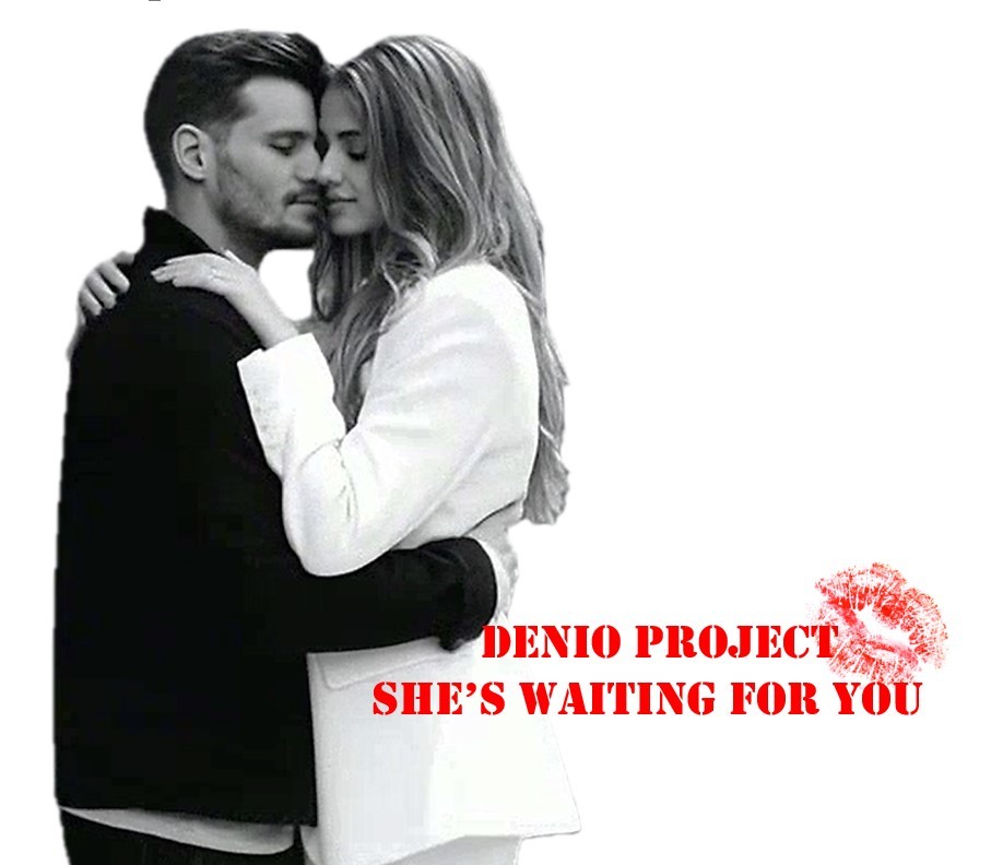 DENIO - SHE'S WAITING FOR YOU