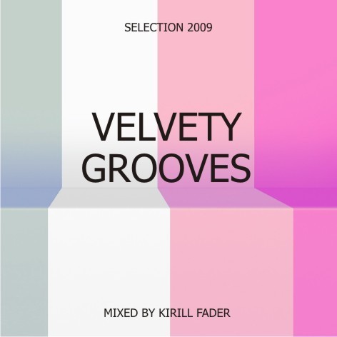 Кирилл Fader - VELVETY GROOVES