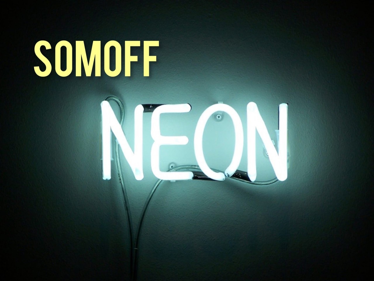 Somoff - Neon........ episode artwork