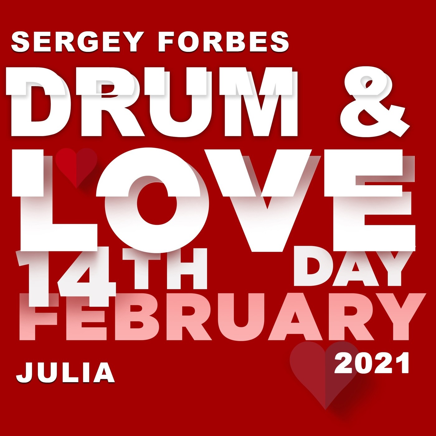SERGEY FORBES & JULIA - DRUM AND LOVE (2021) episode artwork