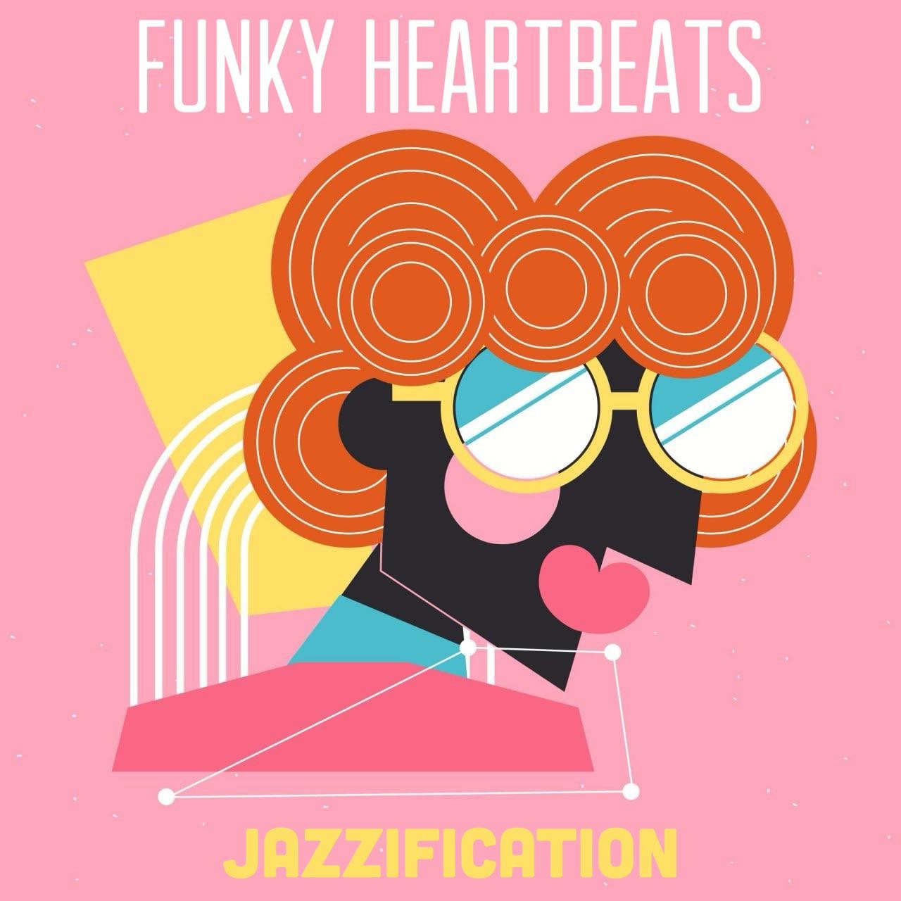 Funky Heartbeats - Jazzification #25