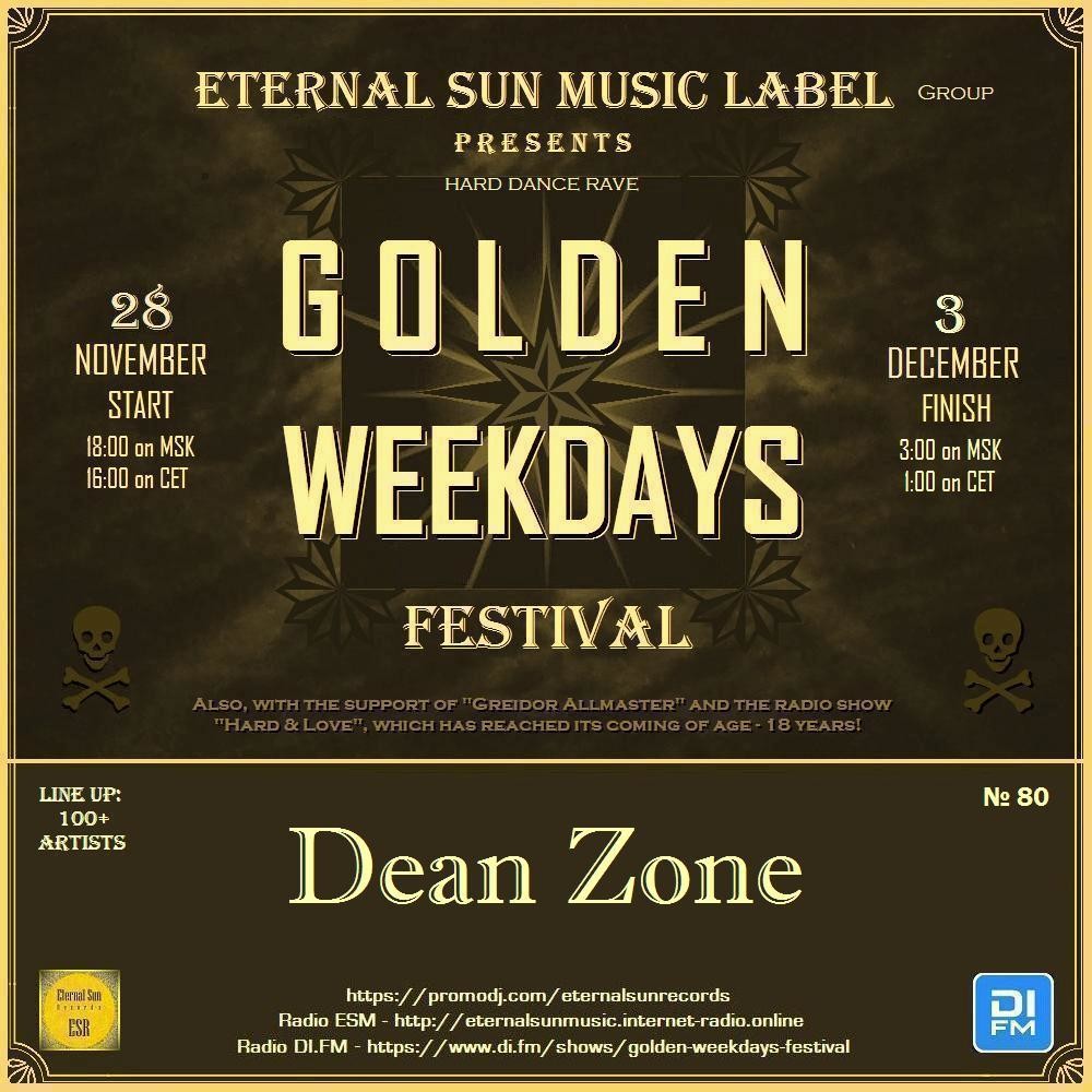 №80. Dean Zone - Eternal Sun Music Label pres. "Golden Weekdays Festival" 2025 [ESM]